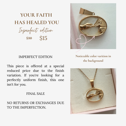 Your Faith Has Healed You | Imperfect Edition