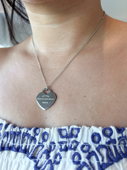 If lost, please return to Jesus (engraved)