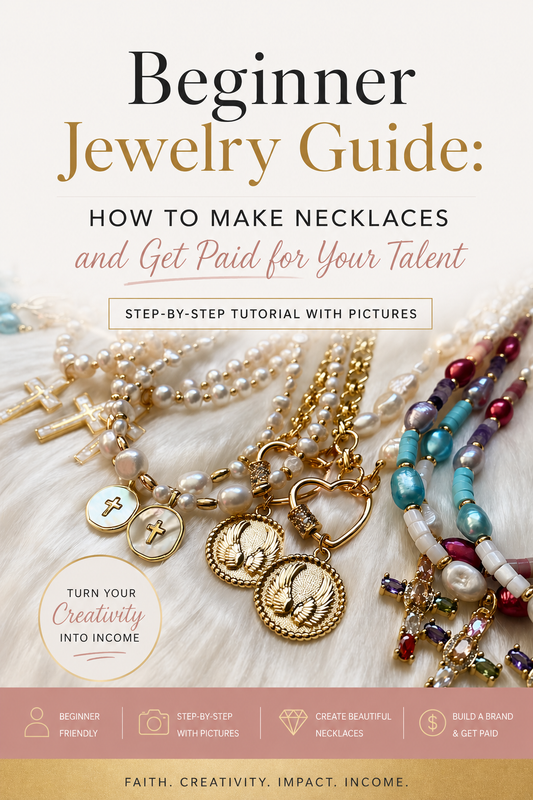 Beginner Jewelry Guide: How to Make Necklaces and Get Paid for Your Talent