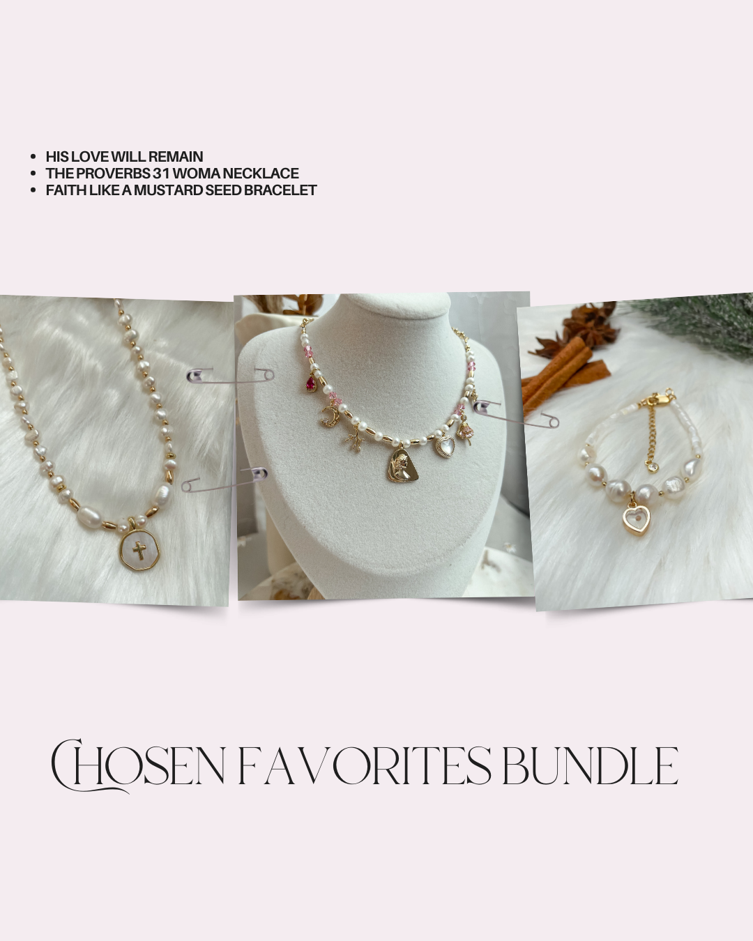 Chosen Favorites Bundle (2 necklaces, 1 bracelet)